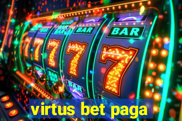 virtus bet paga