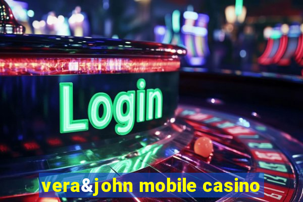 vera&john mobile casino