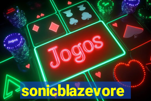 sonicblazevore