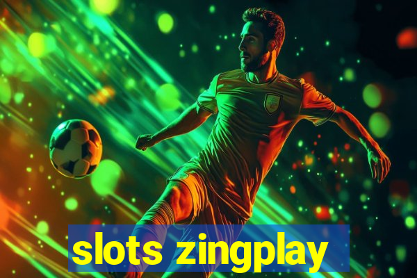 slots zingplay