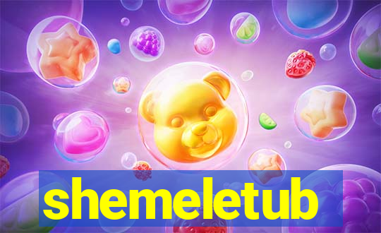 shemeletub