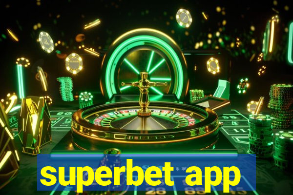 superbet app