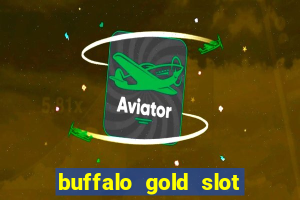 buffalo gold slot machine online