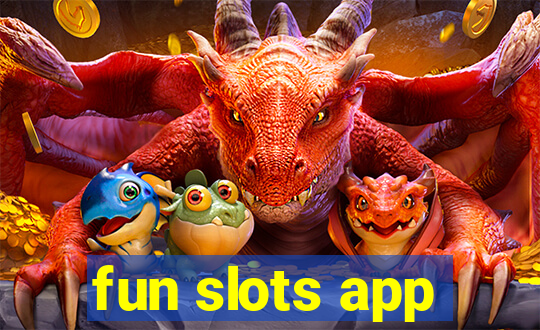 fun slots app