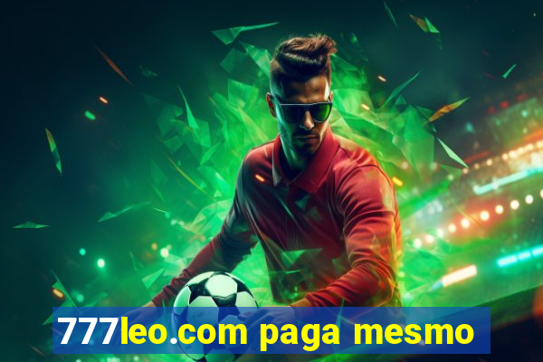 777leo.com paga mesmo