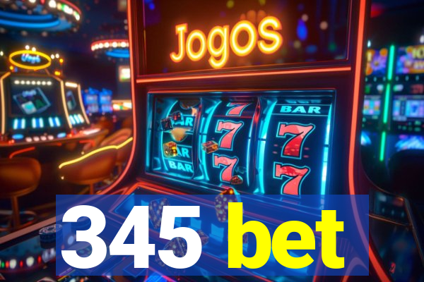 345 bet