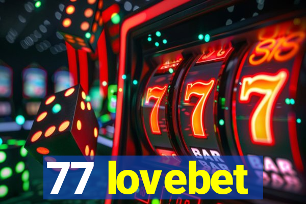 77 lovebet