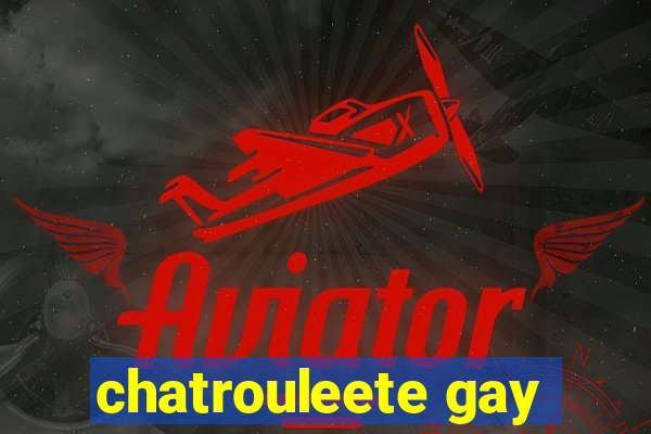 chatrouleete gay