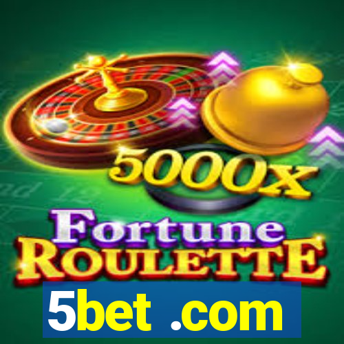 5bet .com