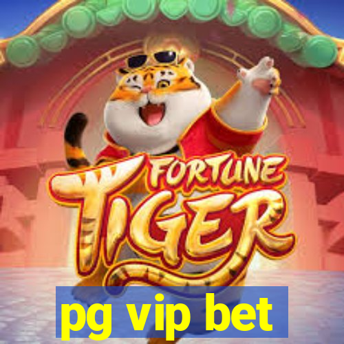 pg vip bet