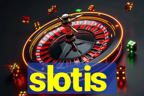 slotis