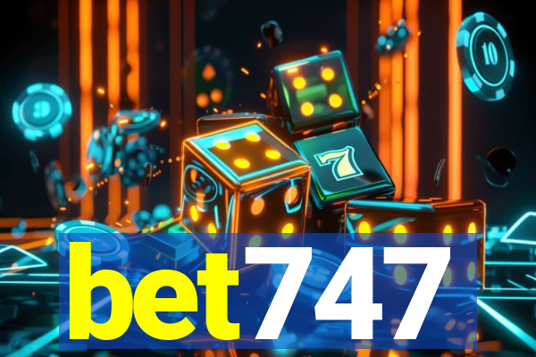 bet747