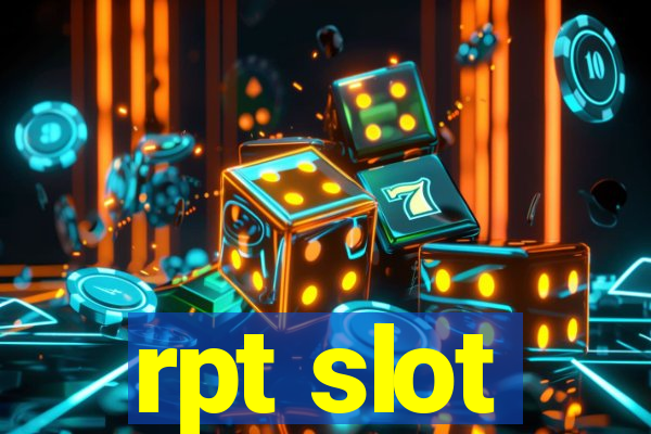 rpt slot