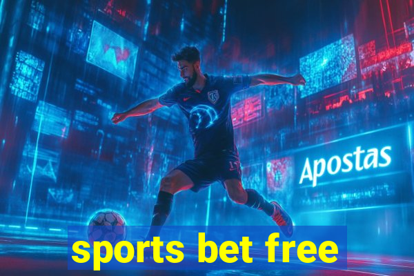 sports bet free