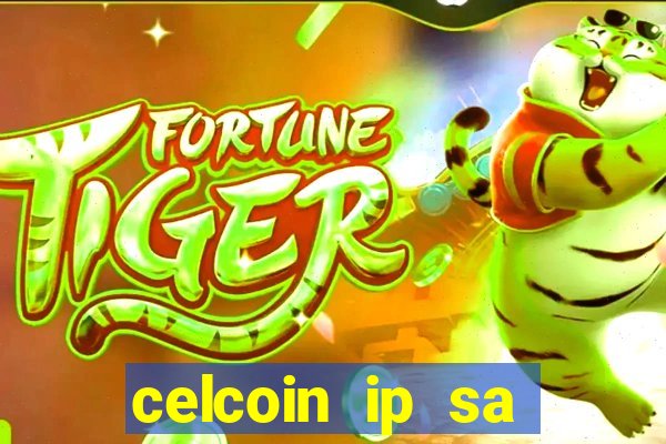 celcoin ip sa plataforma de jogos