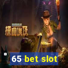 65 bet slot