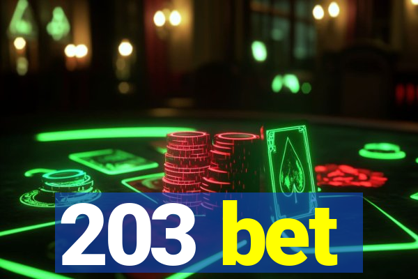 203 bet