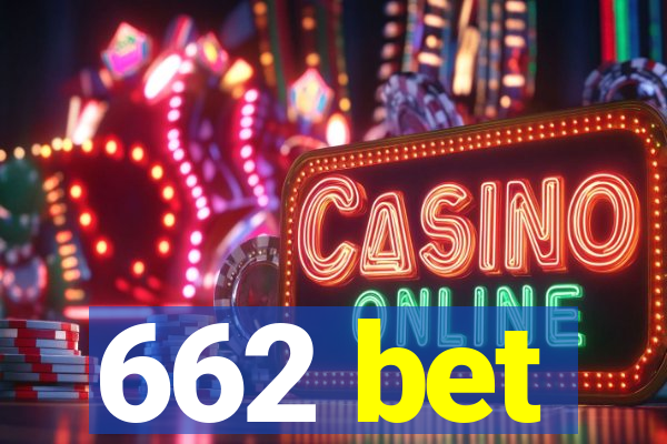 662 bet