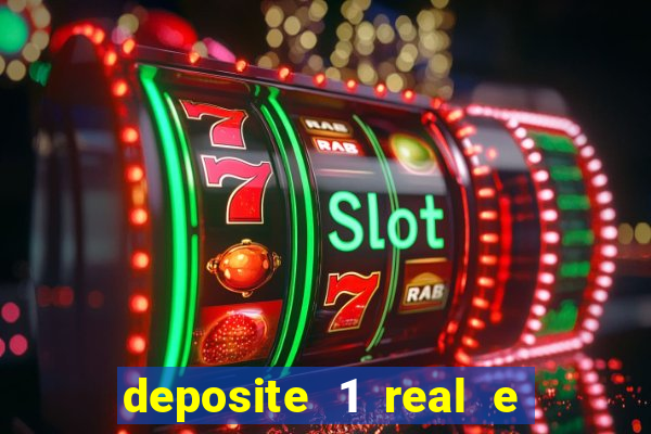 deposite 1 real e ganhe 20