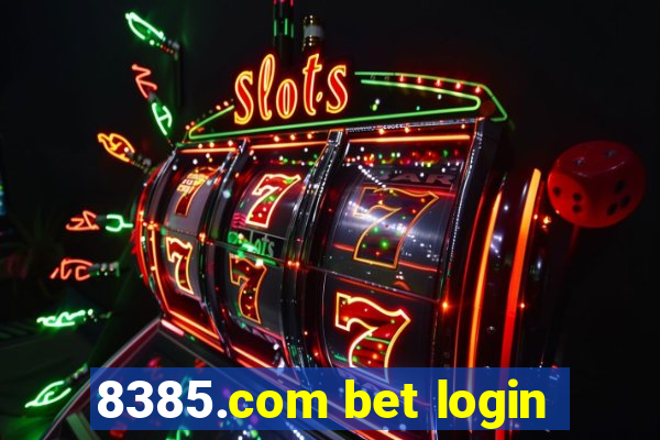 8385.com bet login