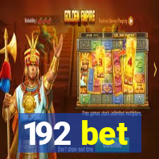 192 bet