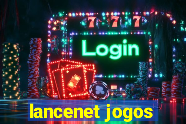 lancenet jogos