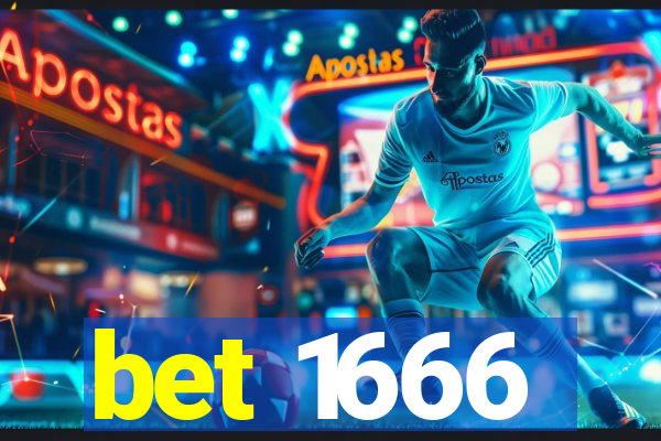 bet 1666