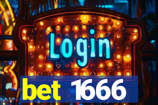 bet 1666