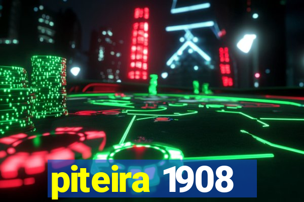 piteira 1908