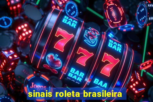 sinais roleta brasileira