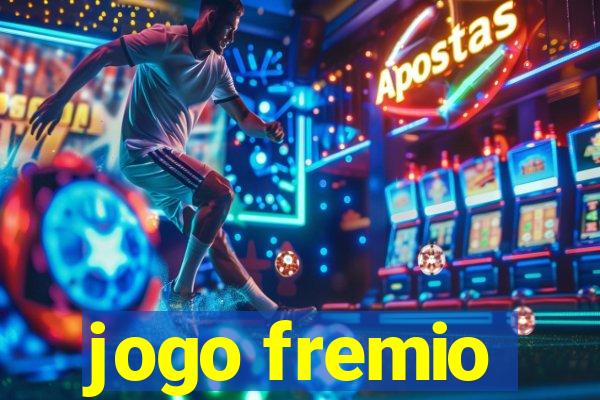 jogo fremio