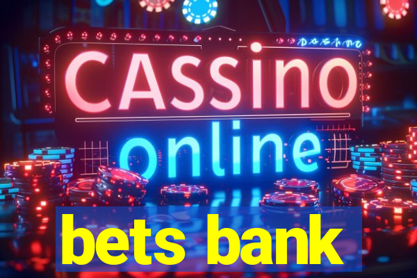 bets bank