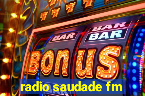 radio saudade fm