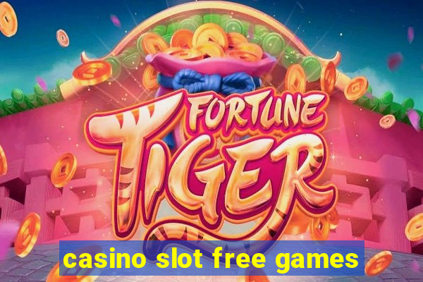 casino slot free games