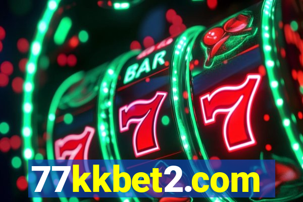 77kkbet2.com