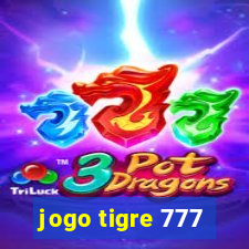 jogo tigre 777