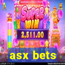 asx bets