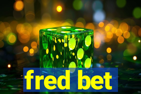 fred bet