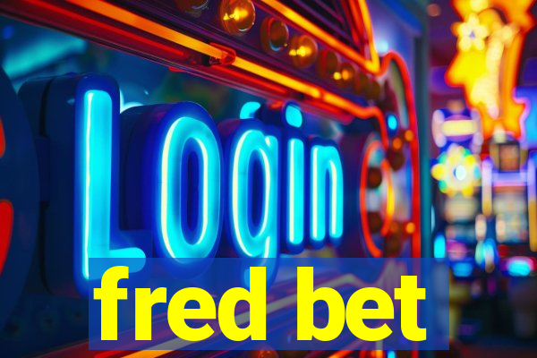 fred bet