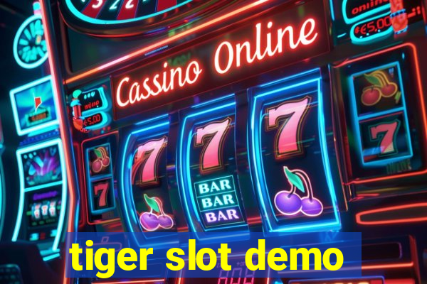 tiger slot demo