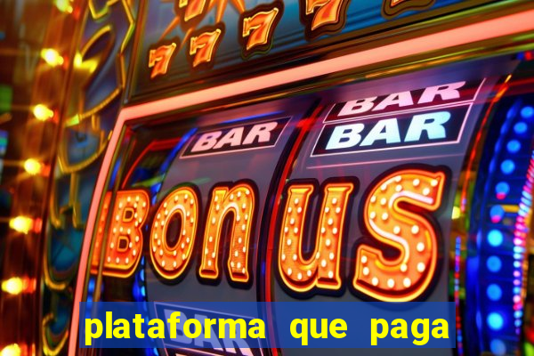 plataforma que paga fortune tiger