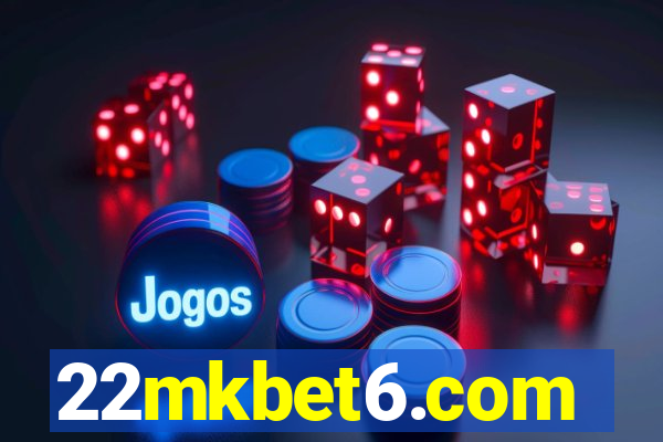 22mkbet6.com