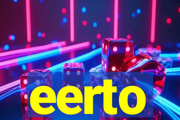 eerto