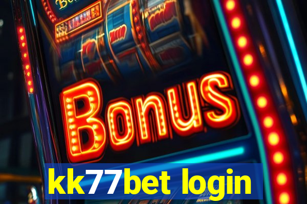 kk77bet login