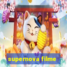 supernova filme