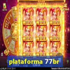 plataforma 77br