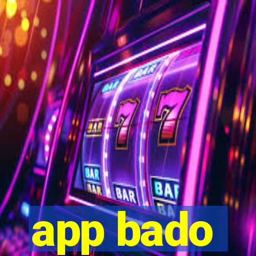 app bado