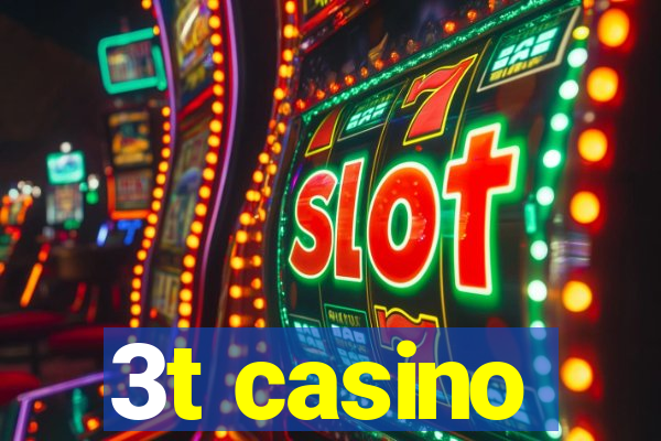 3t casino