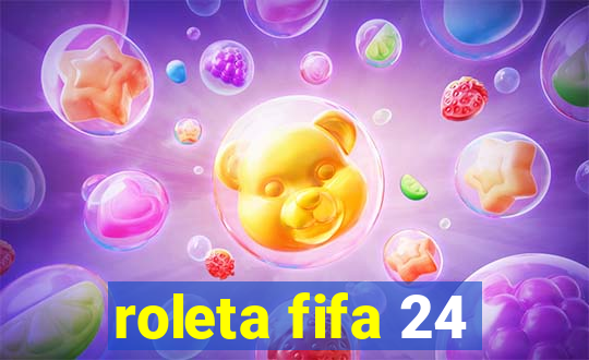 roleta fifa 24