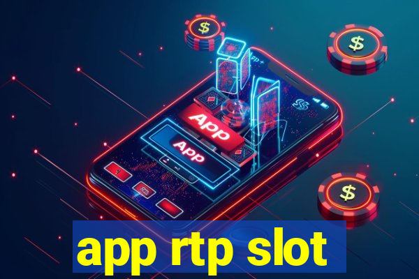 app rtp slot